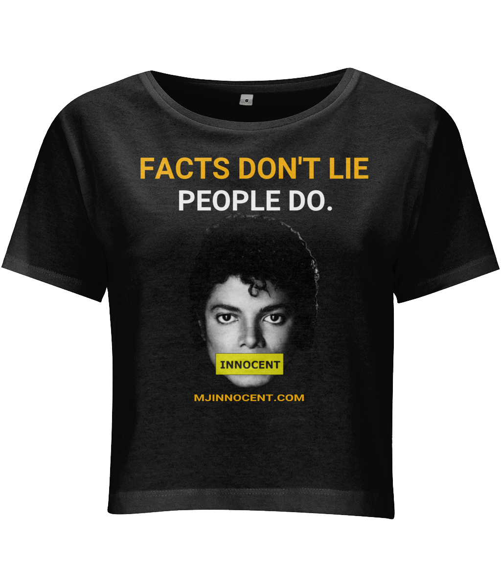 N28 Women's Cropped Jersey T-shirt FACTS DON'T LIE PEOPLE DO. MJINNOCENT.COM michael head