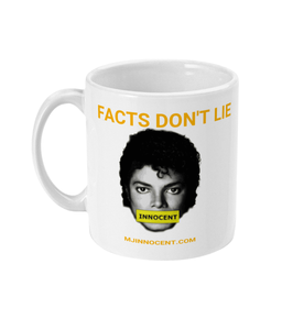 11oz Mug  FACTS DON'T LIE Mug