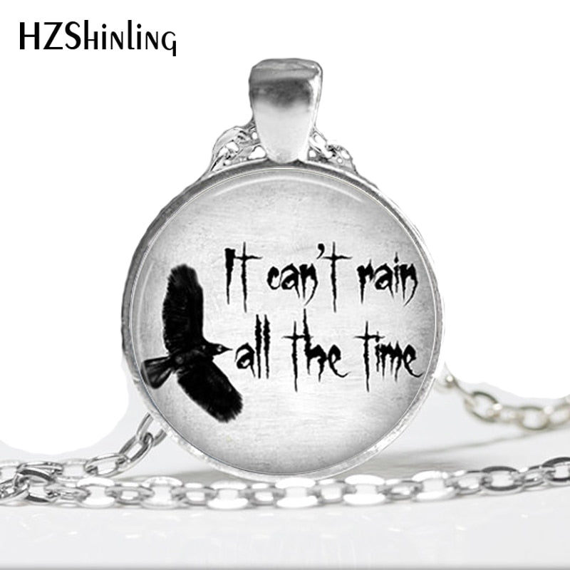 It Can't Rain All The Time Necklace