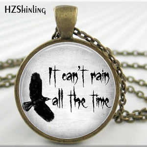 It Can't Rain All The Time Necklace